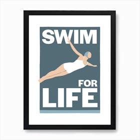 Swim for life – modern vintage swimming art Art Print