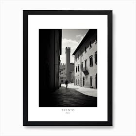 Poster Of Trento, Italy, Black And White Analogue Photography 4 Art Print