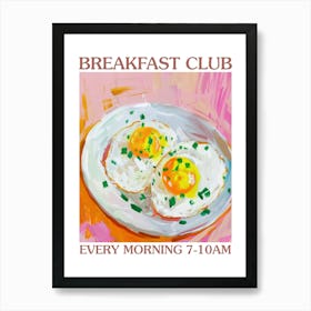 Breakfast Club Scrambled Eggs 2 Art Print