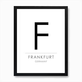 Frankfurt Germany 1 Art Print