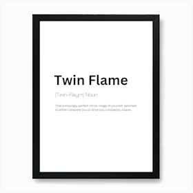 Twin Flame Definition Meaning Art Print