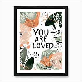 You Are Loved No 2 Art Print