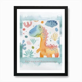 Cute Acrocanthosaurus Dinosaur Watercolour Style 2 Poster Art Print