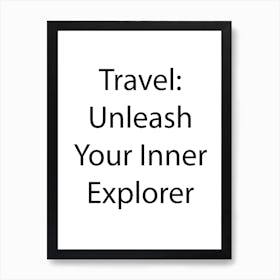 Travel Quote 7 Art Print