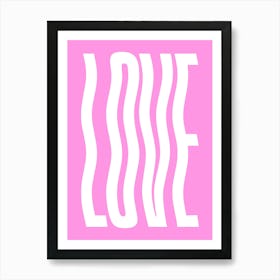 Love wavy text (Pink tone) Art Print