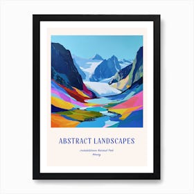 Colourful Abstract Jostedalsbreen National Park Norway 4 Poster Blue Art Print