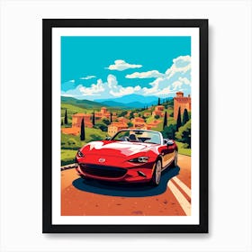 A Mazda Mx 5 Miata In The Tuscany Italy Illustration 3 Art Print