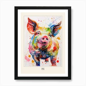 Pig Colourful Watercolour 3 Poster Art Print