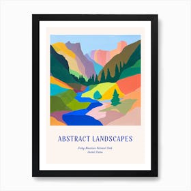 Colourful Abstract Rocky Mountain National Park Usa 8 Poster Blue Art Print