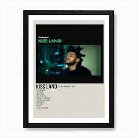 Kiss Land By The Weeknd • 2013 Poster 1 Art Print