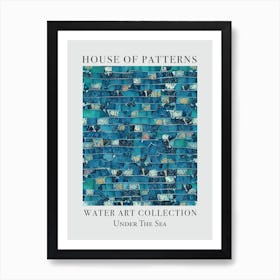 House Of Patterns Under The Sea Water 9 Art Print