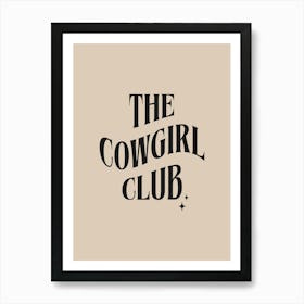 The Cowgirl Club - Beige Art Print