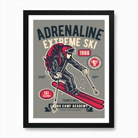 Adrenaline Extreme Ski 1 Art Print