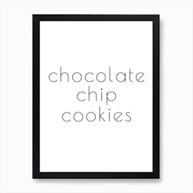 Chocolate Chip Cookies Typography Word Poster