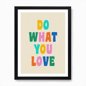 Colorful Inspirational Quote Art Print