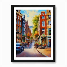 The city of Amsterdam, Netherlands, streets, cafes, passing by, the beauty of summer, oil colors..28 Art Print