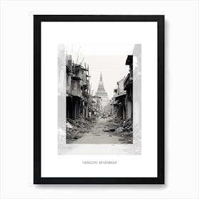 Poster Of Yangon, Myanmar, Black And White Old Photo 2 Art Print