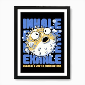 Just a Panic Attack - Funny Fish Sarcasm Gift Art Print