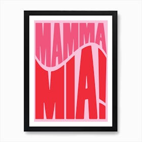 Mama Mia Red & Pink Art Print Art Print