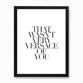 Versace Of You Art Print