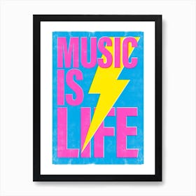 Music Is Life typography in y2k colours Art Print