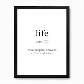 Life Meaning Art Print