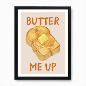 Butter Me Up Kitchen Print Art Print