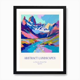 Colourful Abstract Los Glaciares National Park Argentina 2 Poster Blue Art Print