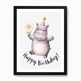 Happy Birthday Hippo.10 Art Print