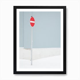 Halt! Art Print