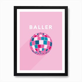 Baller Disco Art Print