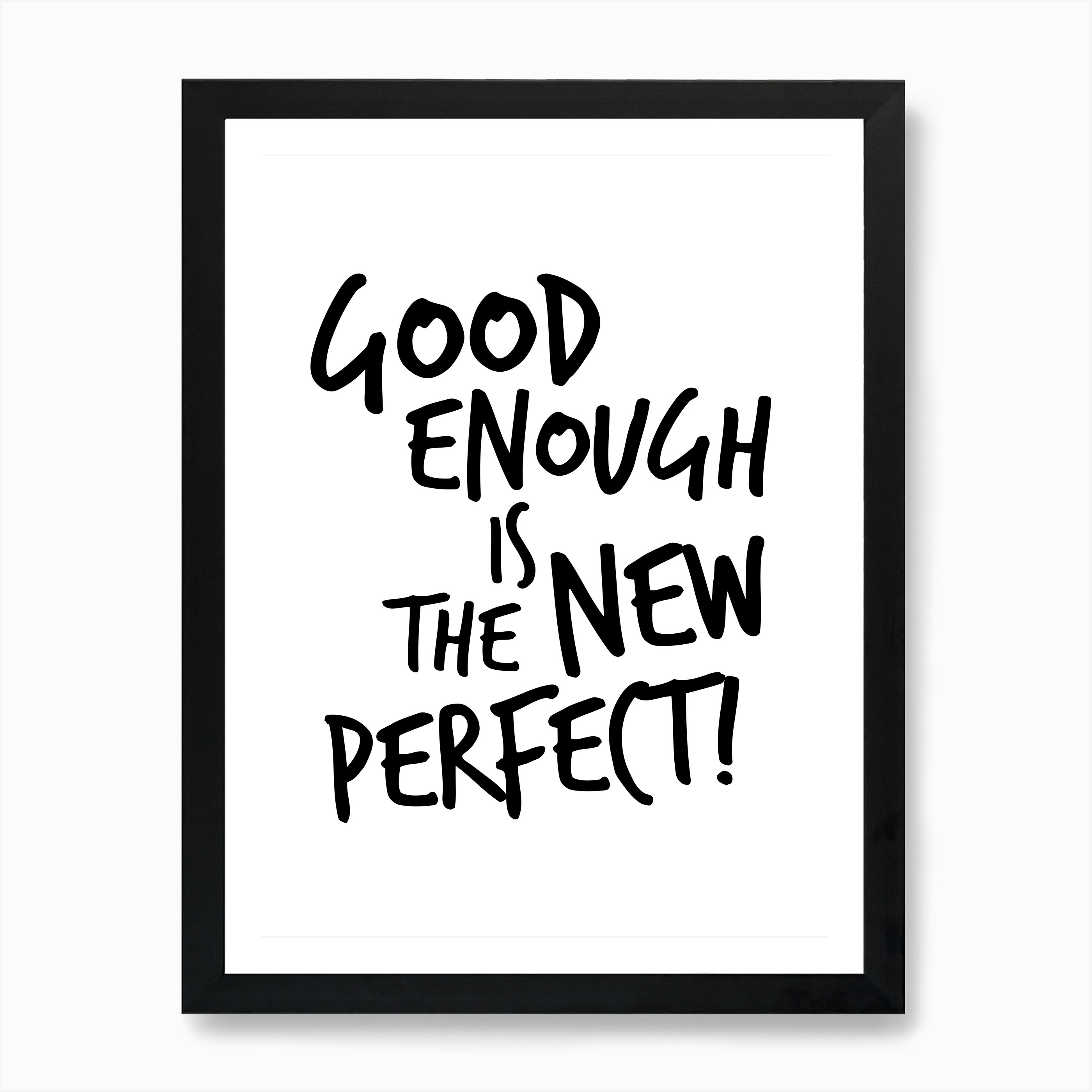 Good Enough Art Print By Ohkimiko Fy Good Enough Art Print By Ohkimiko Fy