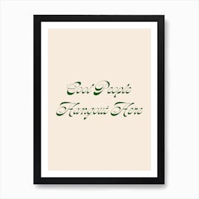 Cool People Hangout Here Script Art Print