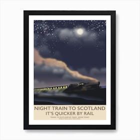 Night Train To Scotland It's Quicker By Rail Art Print