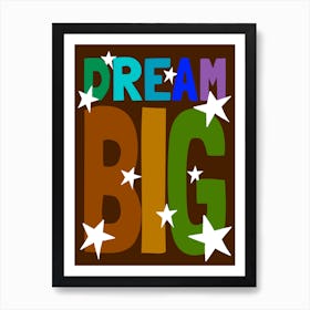 Dream Big Neutrals Art Print