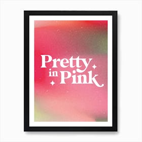 Pretty In Pink, The Psychedelic Furs Art Print