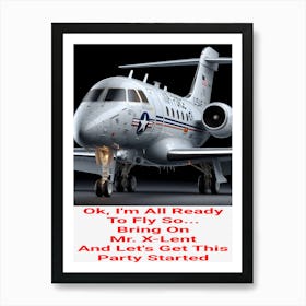 T-1 Jayhawk, Mr. X-Lent, Columbus, Mississippi ~Reimagined 5 Art Print