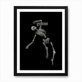 I'm falling apart skeleton Art Print