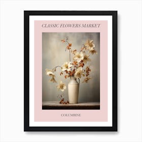 Classic Flowers Market  Columbine Floral Poster 4 Art Print