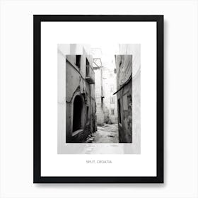 Poster Of Split, Croatia, Black And White Old Photo 4 Art Print