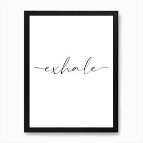 Mental health Exhale Art Print