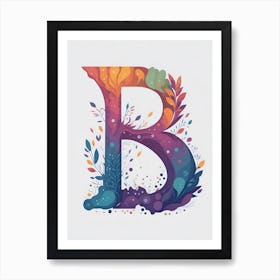 Colorful Letter B Illustration 2 Art Print