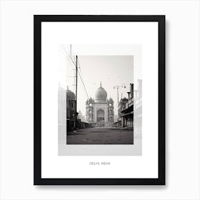 Poster Of Delhi, India, Black And White Old Photo 2 Art Print