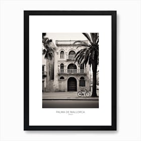 Poster Of Palma De Mallorca, Spain, Black And White Analogue Photography 3 Art Print