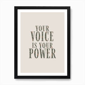 Your Voice Is Your Power Green Art Print