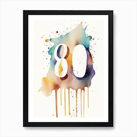 80, Number, Education Minimalist Watercolour 2 Art Print