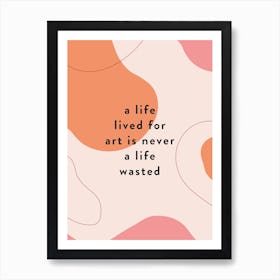 Art Life Abstract Quote Art Print