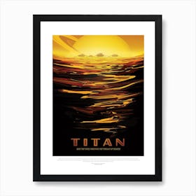 Titan Nasa Space Travel Poster Art Print