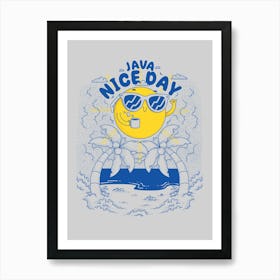 Java Nice Day Art Print