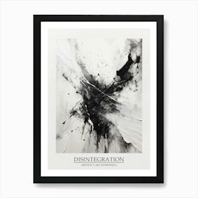 Disintegration Abstract Black And White 3 Poster Art Print
